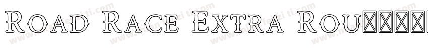 Road Race Extra Rou字体转换